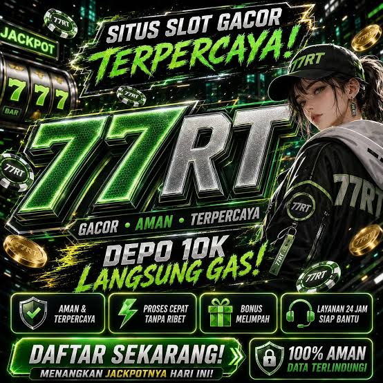 77RT - 77rt Situs Resmi Slot Online dari Berbagai Provider