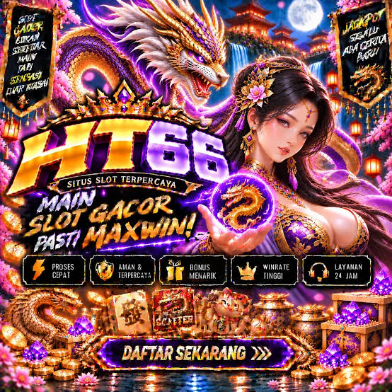 HT66 - ht66 Game Slot Online dengan Beragam Tema dan Fitur Bonus