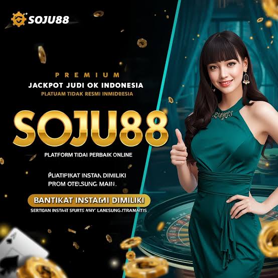 SOJU88 - SOJU88 Jelajahi Dunia Slot Online Penuh Kejutan dan Keseruan